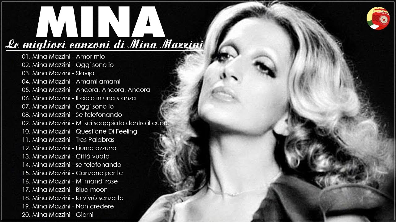 Le migliori canzoni di Mina Mazzini  - Il Meglio dei Mina Mazzini - Mina Mazzini Album Completo