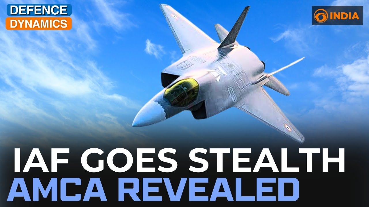 IAF Goes Stealth &ndash; AMCA Revealed | Defence Dynamics