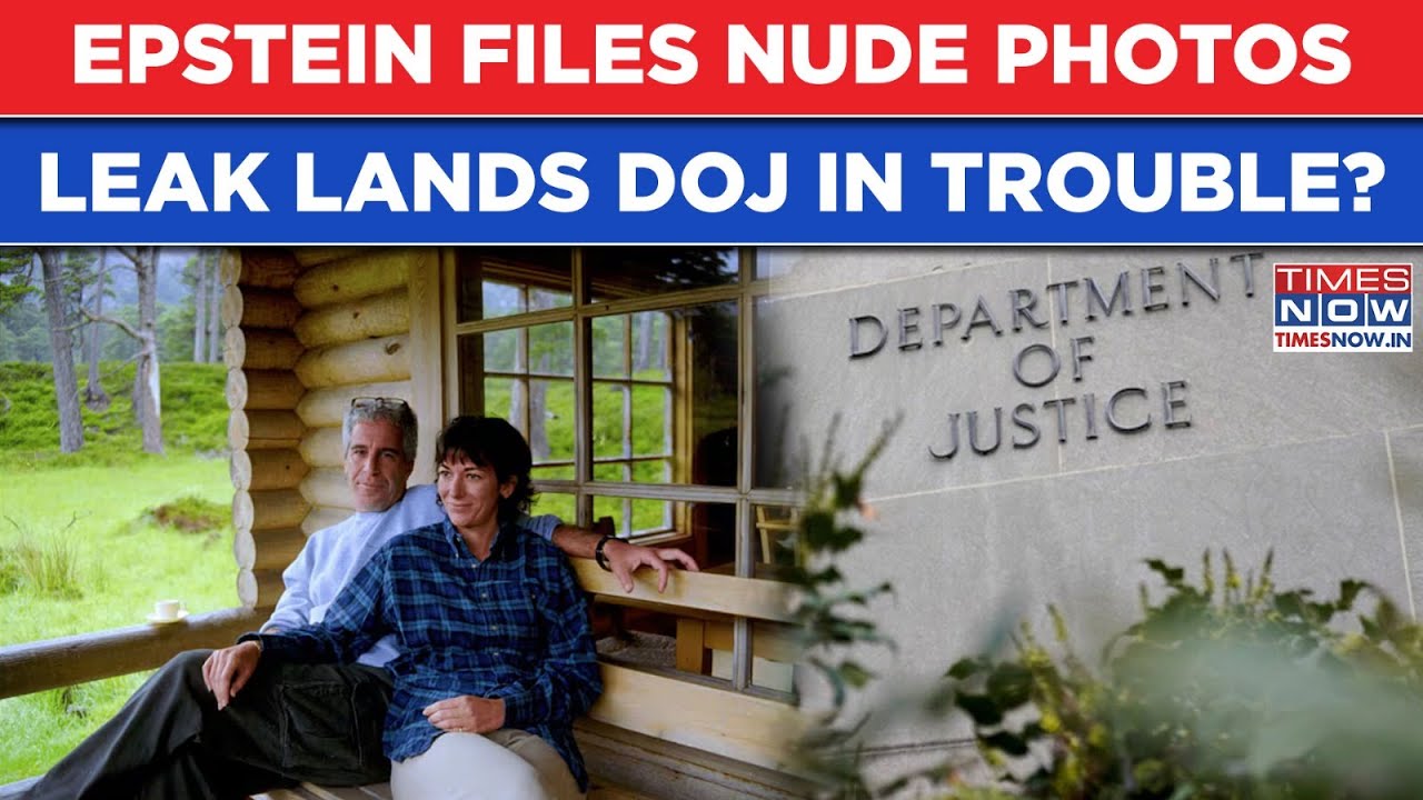 Epstein Files Nude Photos Leak 'Exposes Victims': DOJ Faces Wrath Over This Shocking Blunder