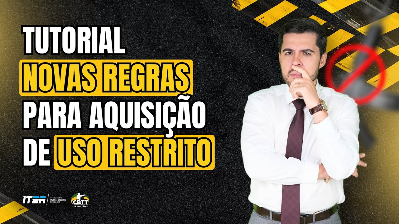 Tutorial novas regras para aquisição de uso restrito