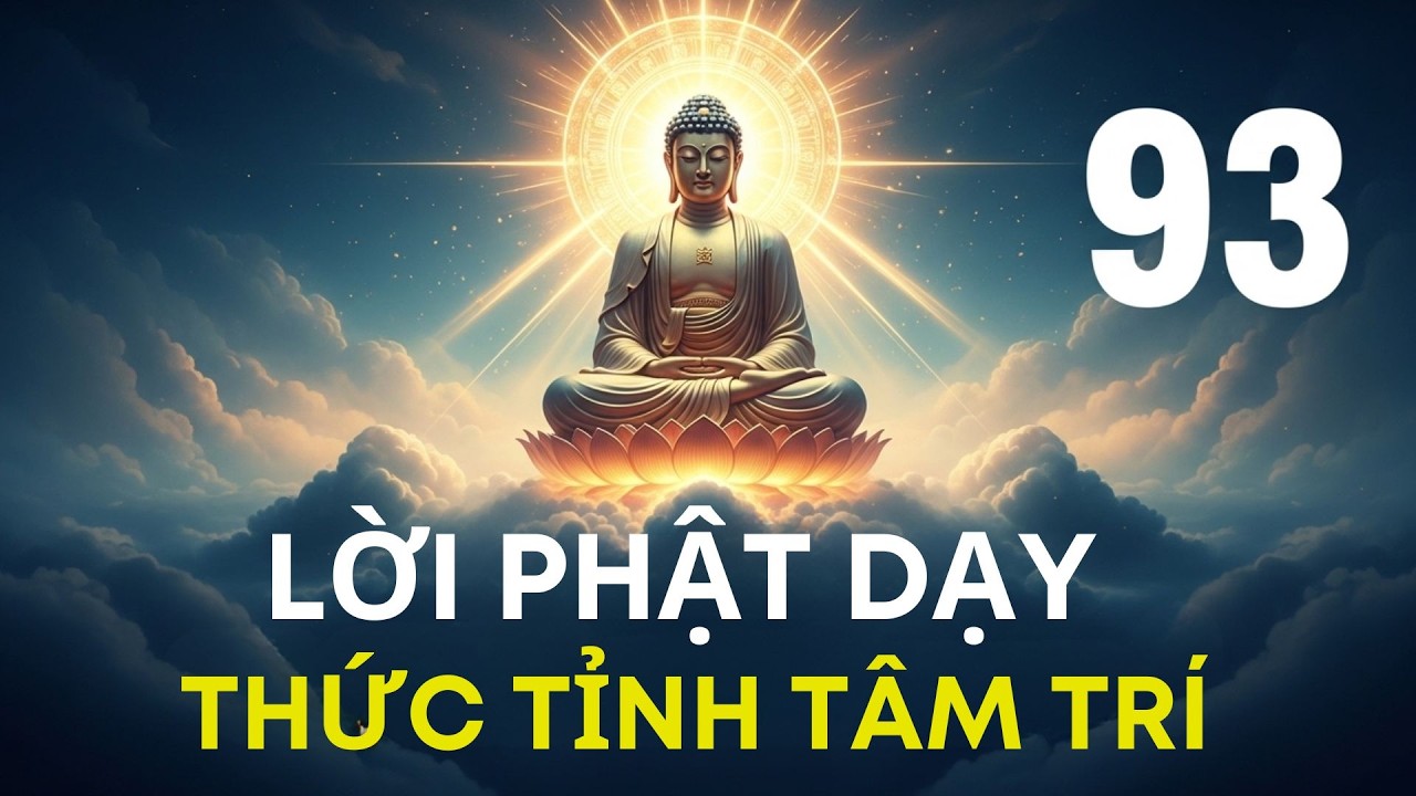 93 câu nói khai mở trí tuệ và sức mạnh nội tâm theo lời Phật dạy
