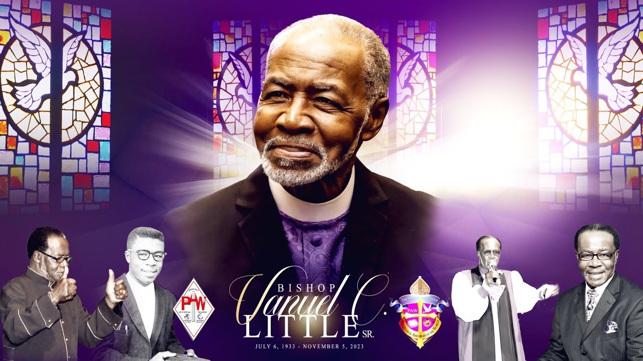 Bishop Vanuel C. Little Sr. Homegoing Service