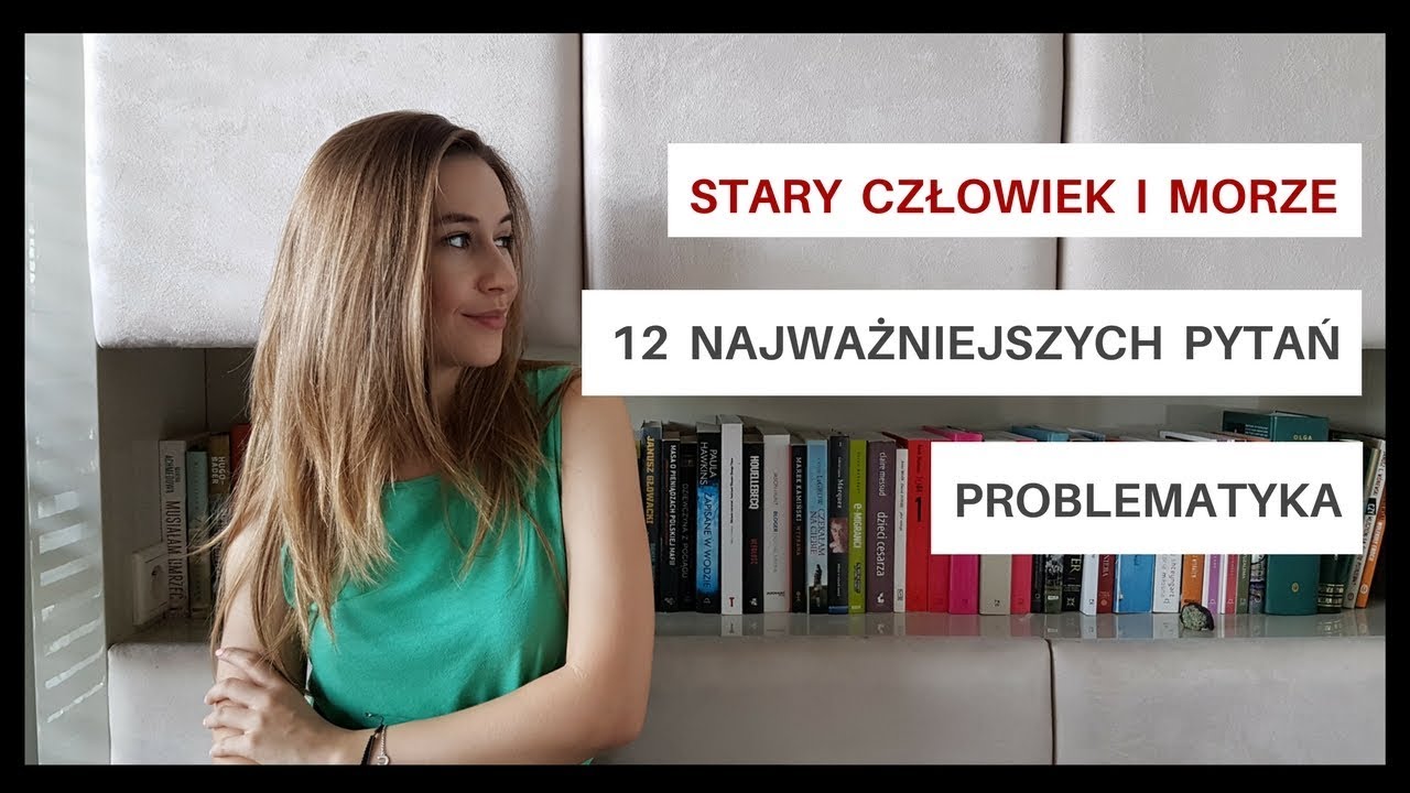 Stary człowiek i morze, E. Hemingway - Czytamy lektury #14