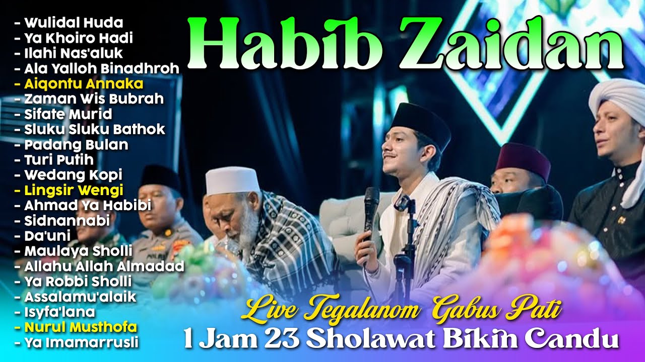 KUMPULAN SHOLAWAT HABIB ZAIDAN YAHYA YANG VIRAL DI TIKTOK TER-CANDU CANDU LIVE TEGALANOM 😍