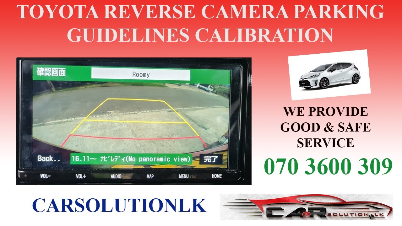 TOYOTA REVERSE CAMERA PARKING GUIDELINES CALIBRATION | TOYOTA CAMERA GUIDELINES | CARSOLUTIONLK