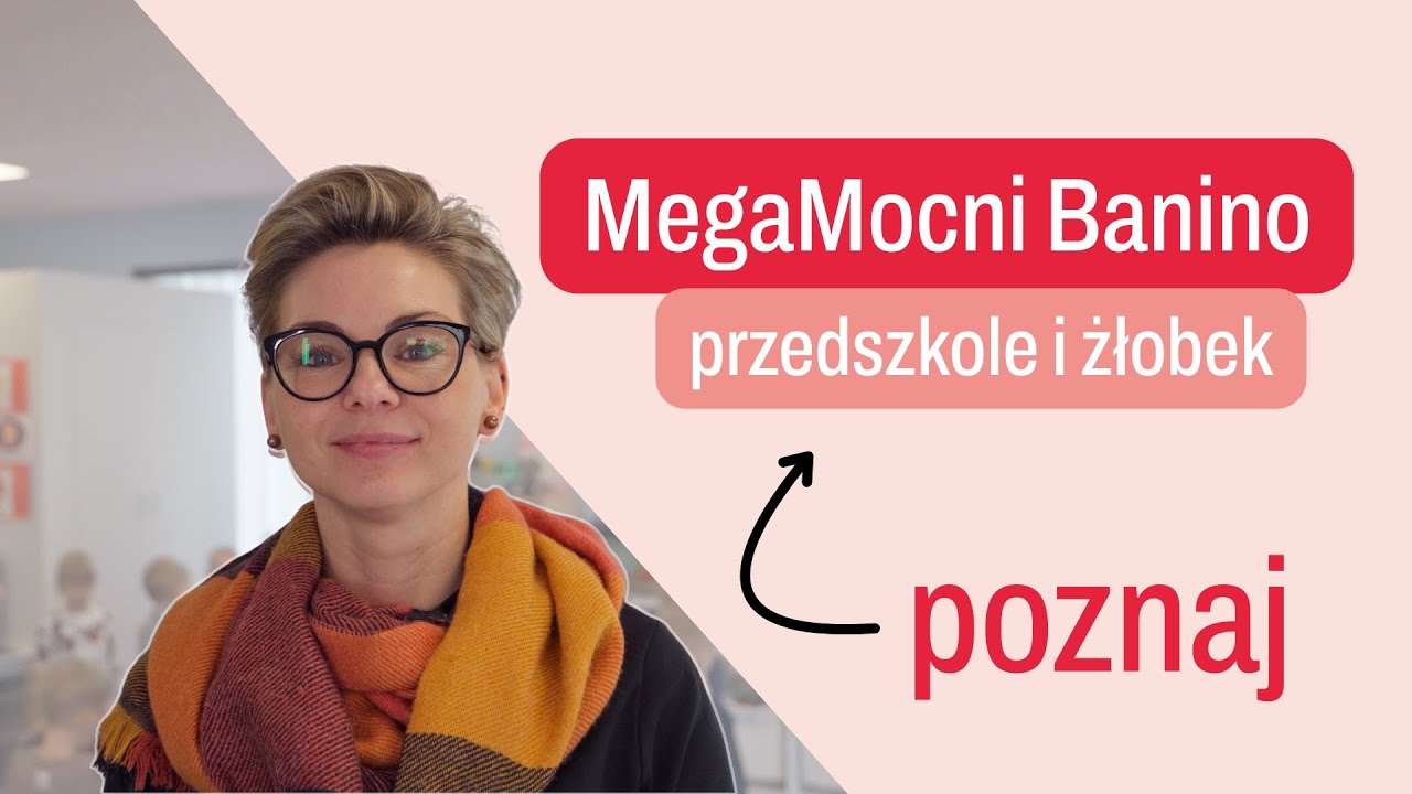 MegaMocni Banino - poznaj przedszkole i żłobek