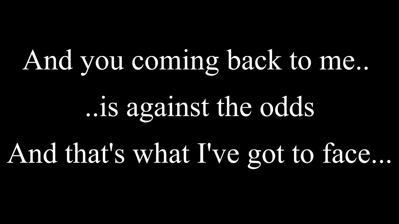Gregorian- Against all odds (lyrics)