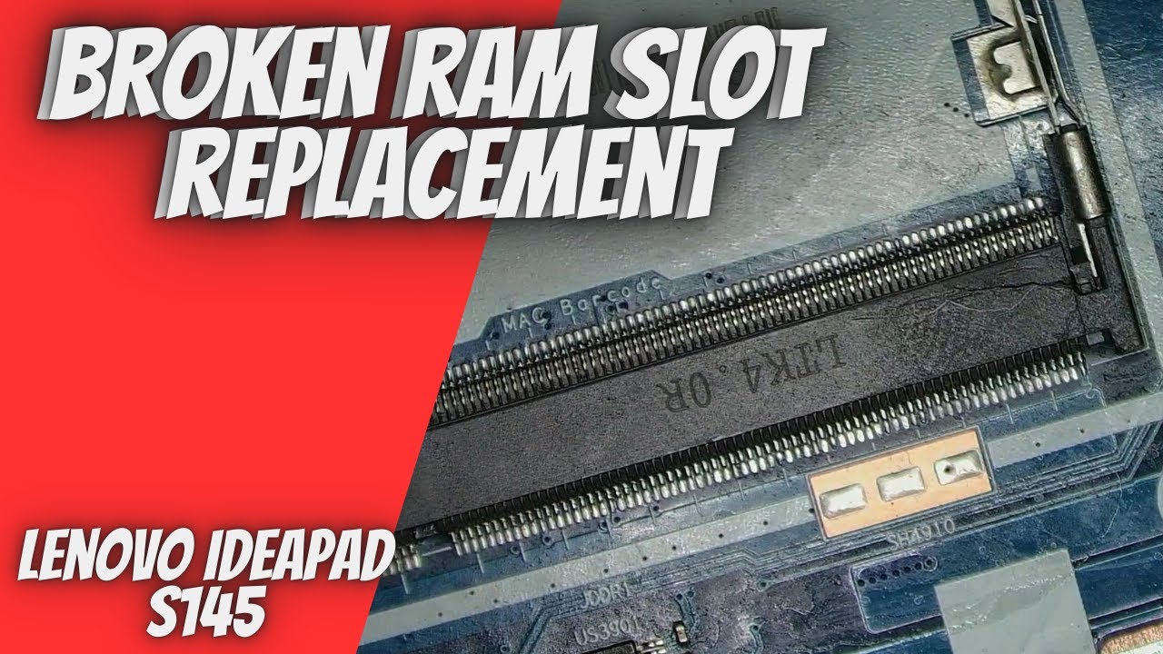 Lenovo ideapad s145 RAM slot replacement
