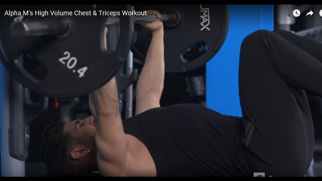 Re: Alpha M's High Volume Chest & Triceps Workout