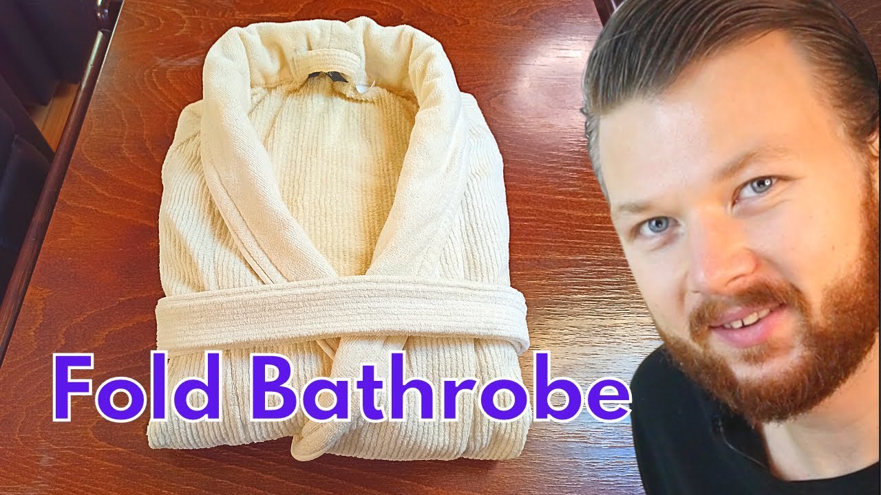 How to Fold a Bathrobe (With ENGLISH Instructions)