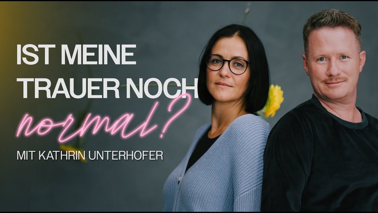 Ist meine Trauer noch normal | Sterben ist das Allerletzte