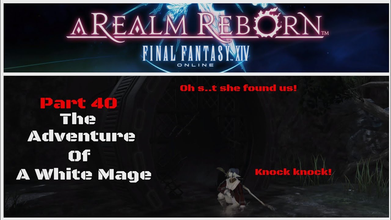 FFXIV - Let's play White Mage - Casing Castrum Centri (Part 40)