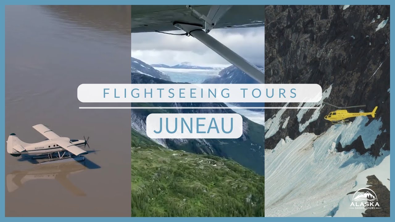 Best Flightseeing Tours in Juneau, Alaska