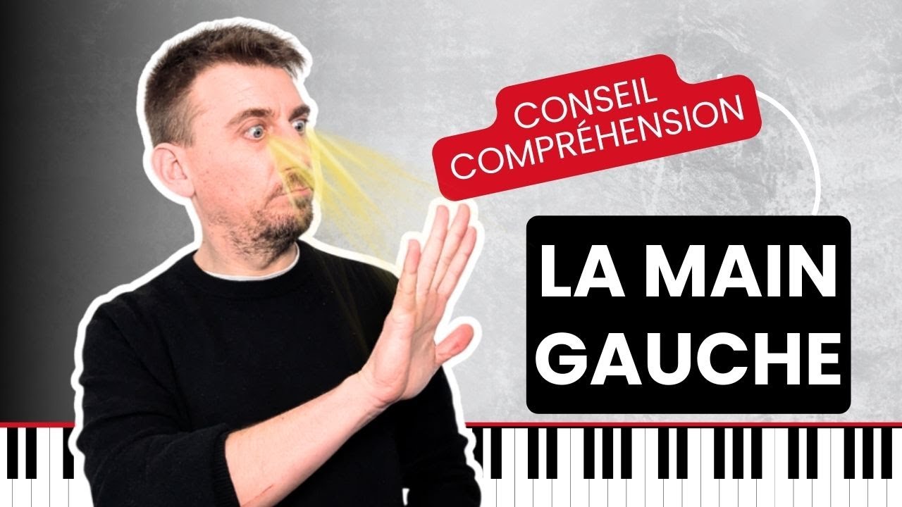 Piano Main Gauche. Ne fais plus ces Erreurs !