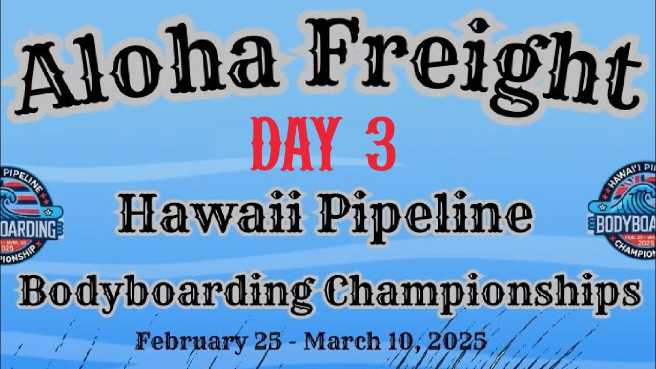 Hawaii Pipeline Bodyboarding Championship - DAY 3 - Open W Pro, JR Pro Men, JR Women, Masters Open