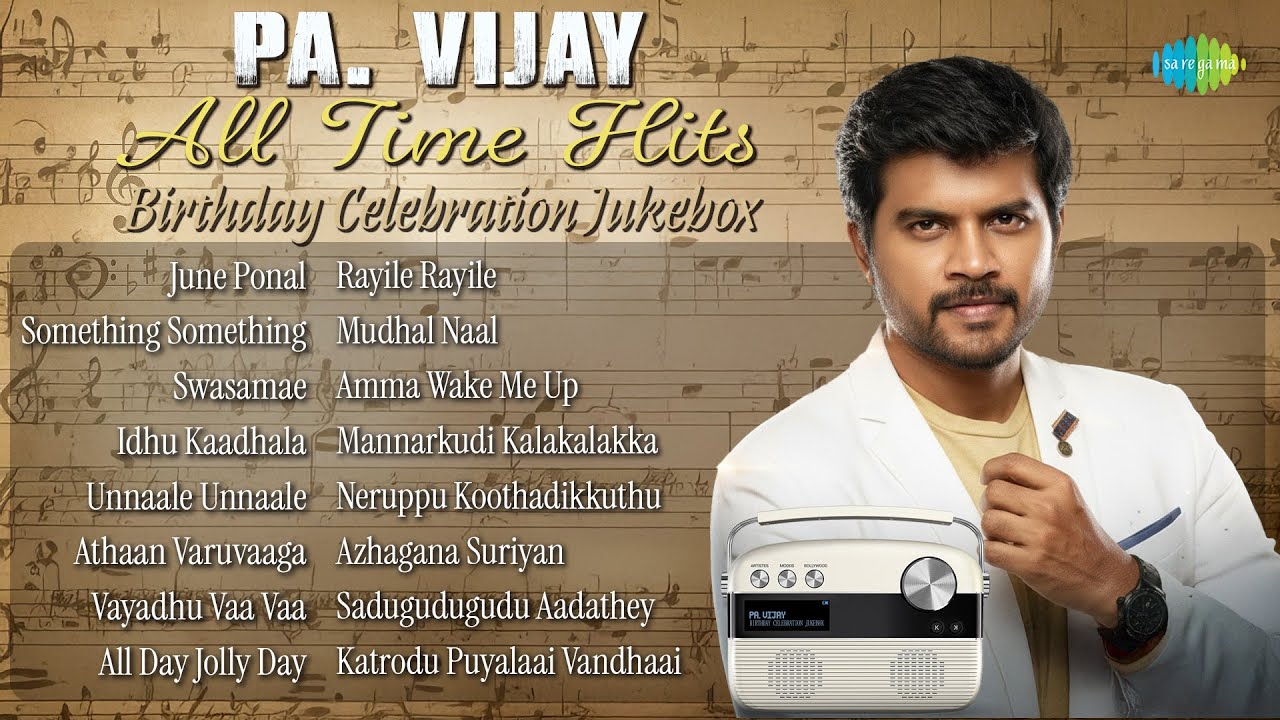 Pa. Vijay All Time Hits - Birthday Celebration Jukebox | June Ponal | Something Something |
