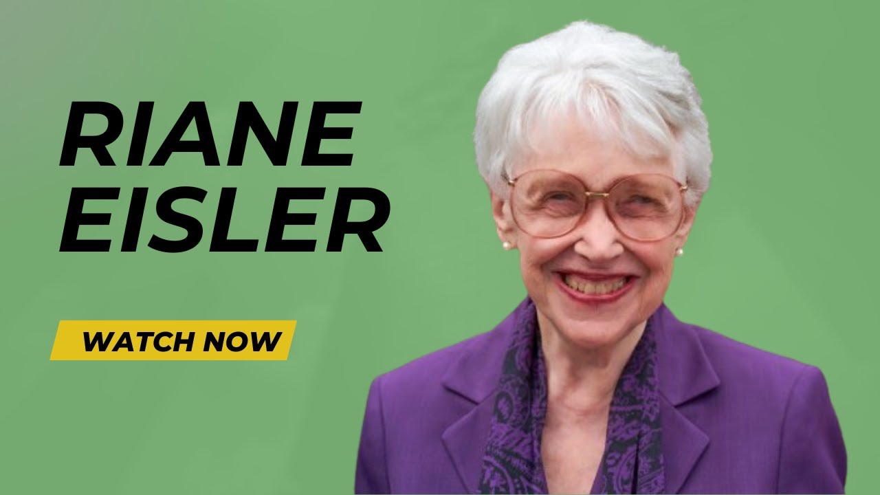 2024's Influential Voices: Riane Eisler on Restorative Leadership