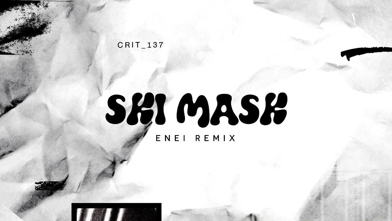 Kasra - Ski Mask (Enei Remix)