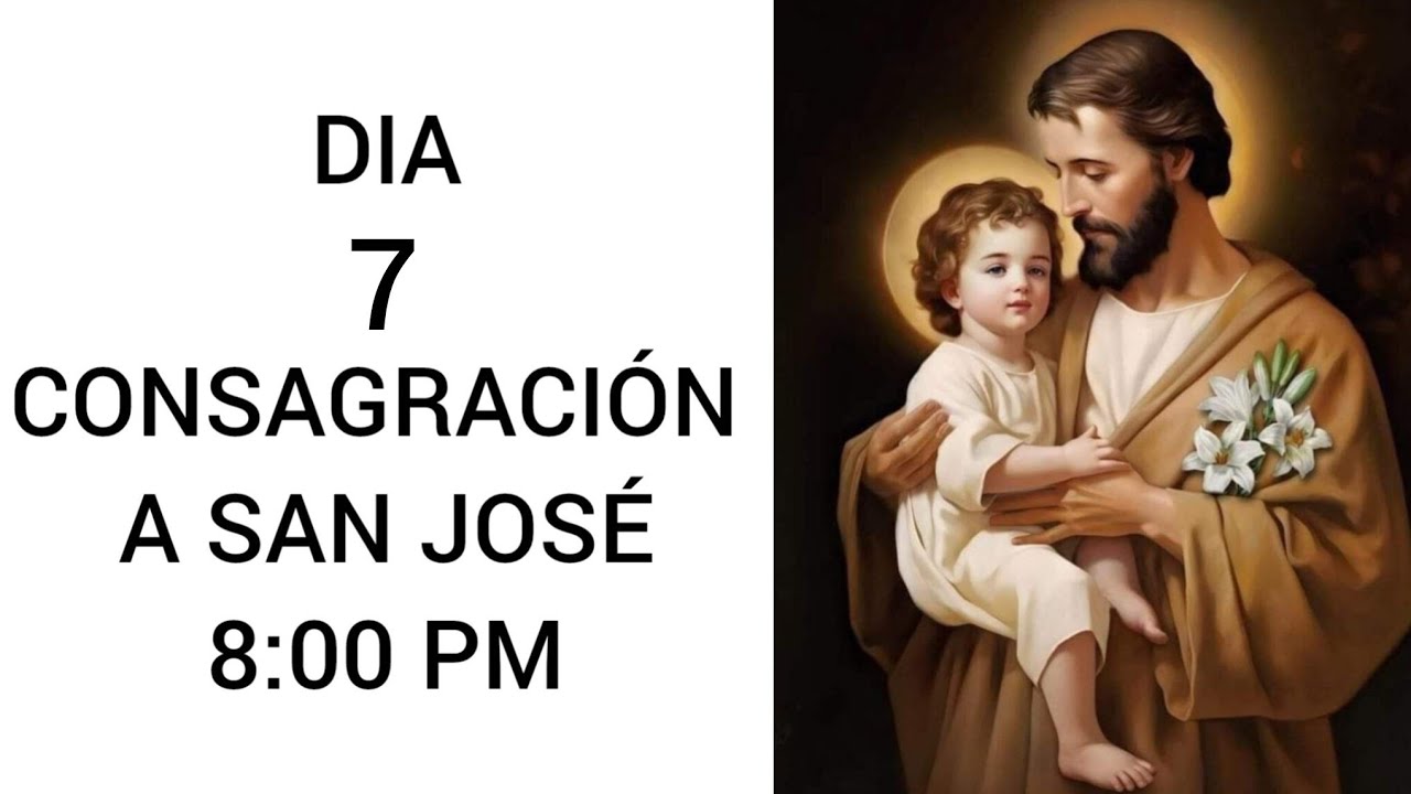 DIA 7 CONSAGRACIÓN A SAN JOSÉ 2026