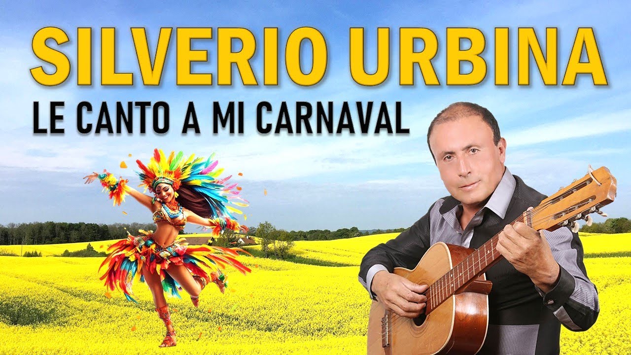 Silverio Urbina - Le Canto a mi Carnaval | 2026