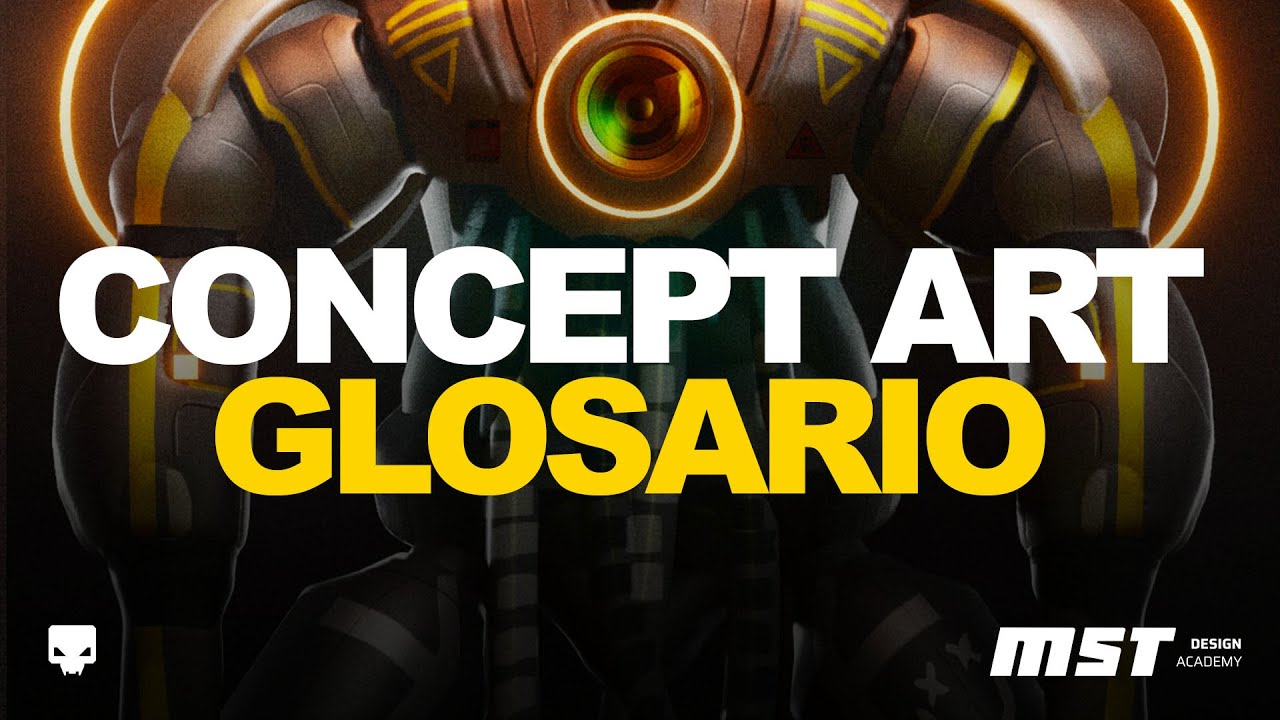 Concept Art Glosario | MASTER CLASS