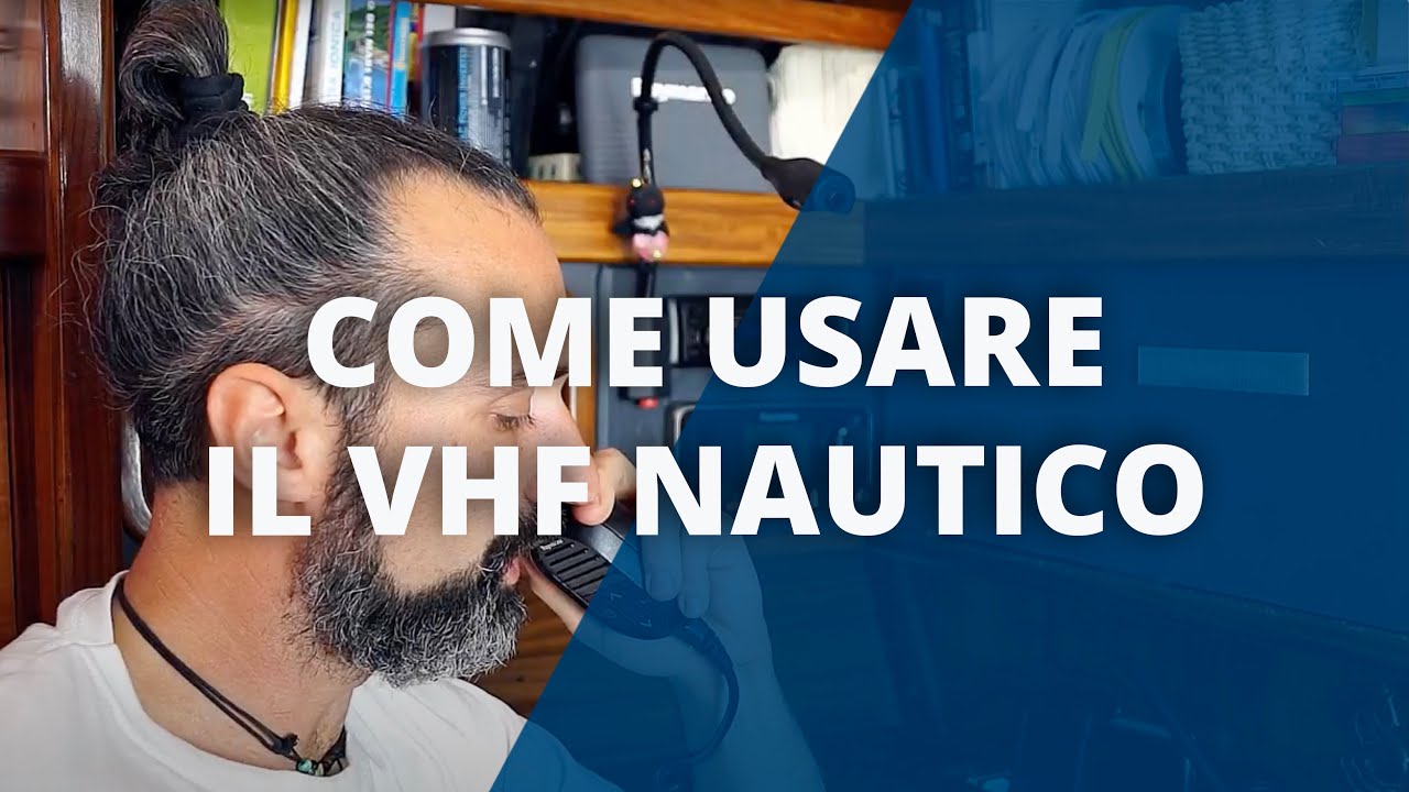 Come si usa il VHF Marino. Cos'è e come scegliere Canali VHF e lanciare un SOS