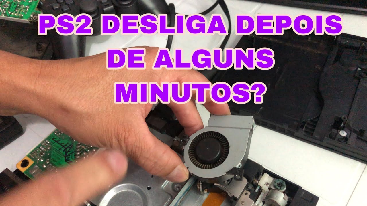 Ps2 para de funcionar depois de alguns minutos? Nem sempre é a ps17!