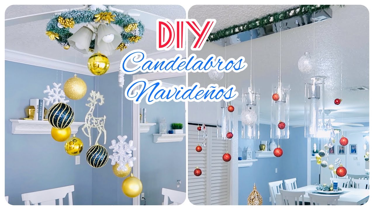 COMO HACER LUJOSOS CHANDELIERS DE NAVIDAD// DIY CANDELABROS DE ESFERAS #diycandelabros