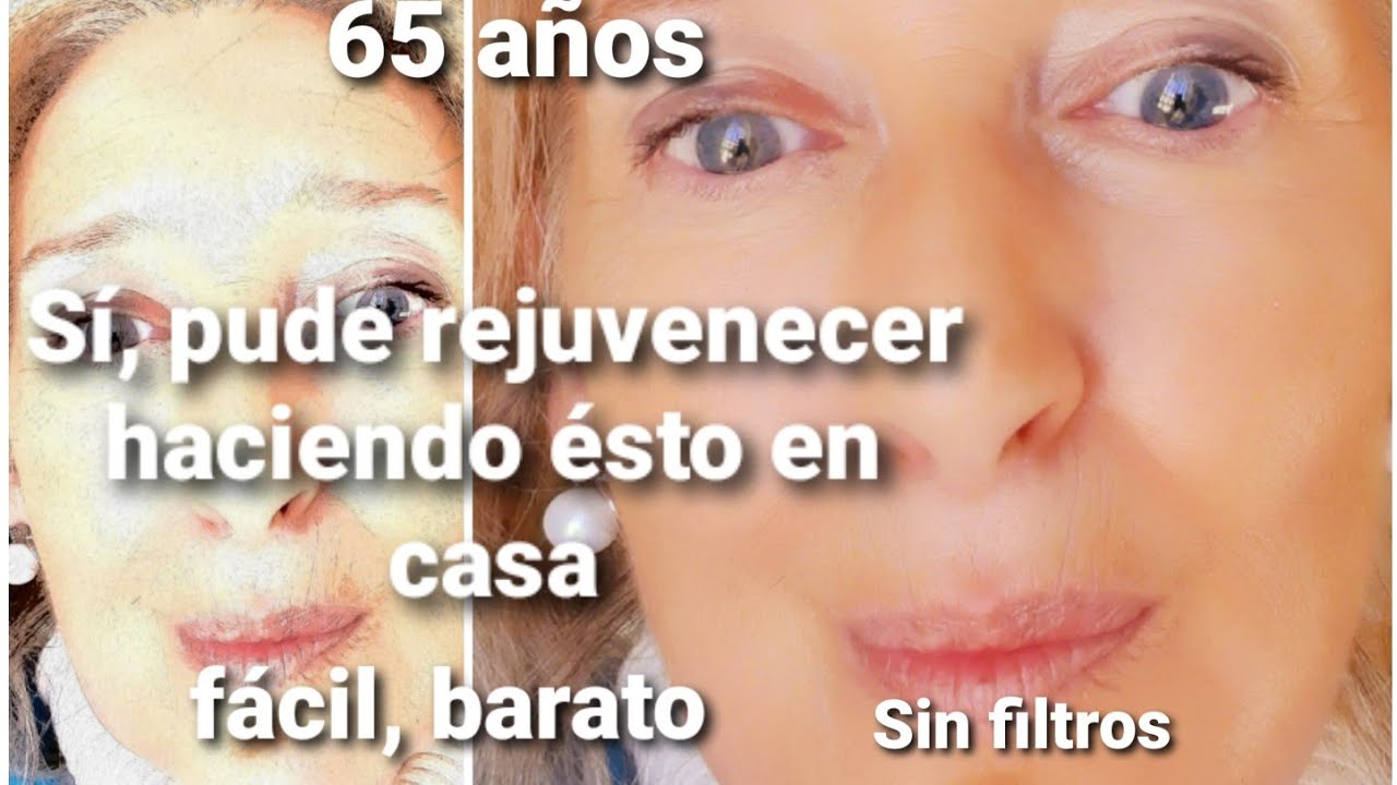 SI,  PUDE REJUVENECER HACIENDO ESTO EN CASA. FACIL, BARATO. 65 AÑOS, SIN FILTROS.