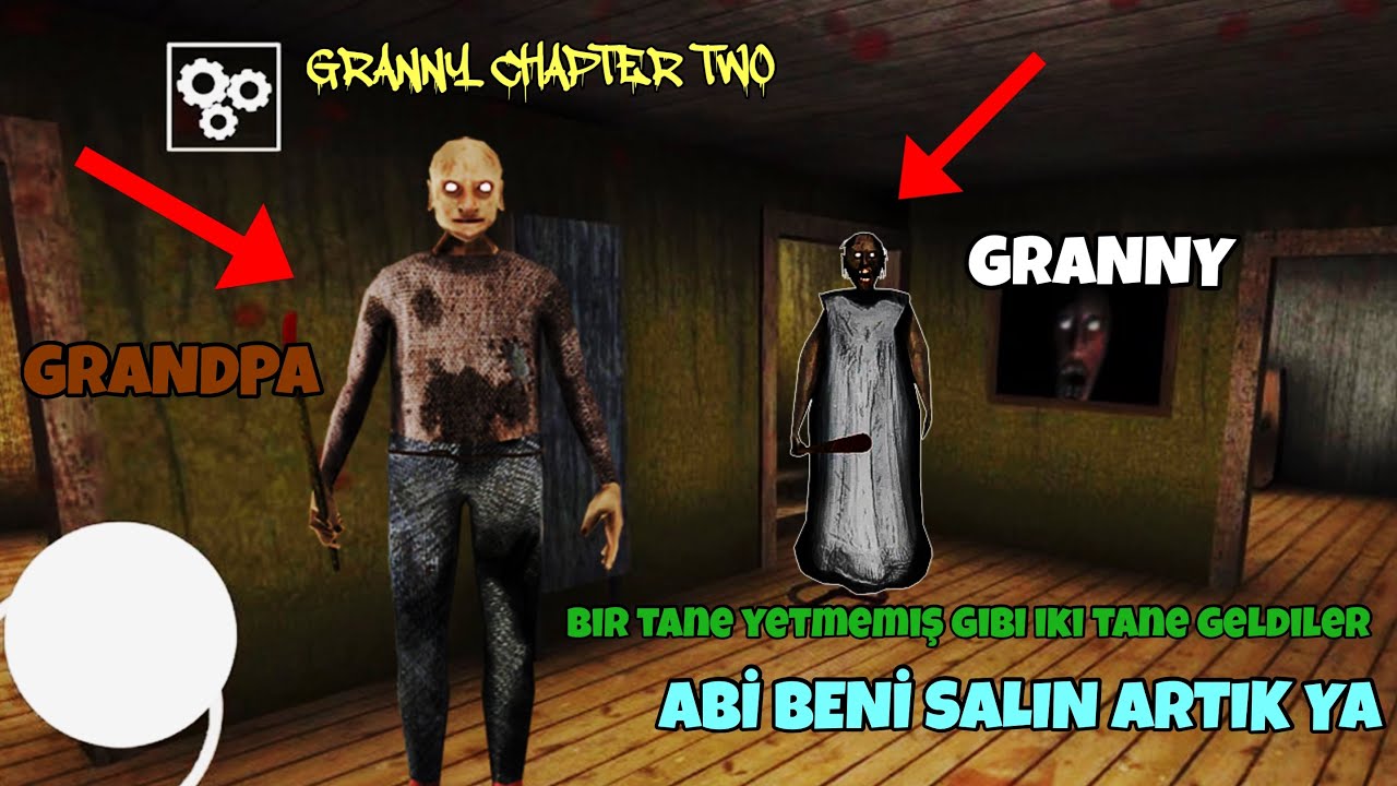 ABİ BİR TANE YETMEMİŞ GİBİ İKİLİ GELDİLER|Granny CHAPTER TWO|