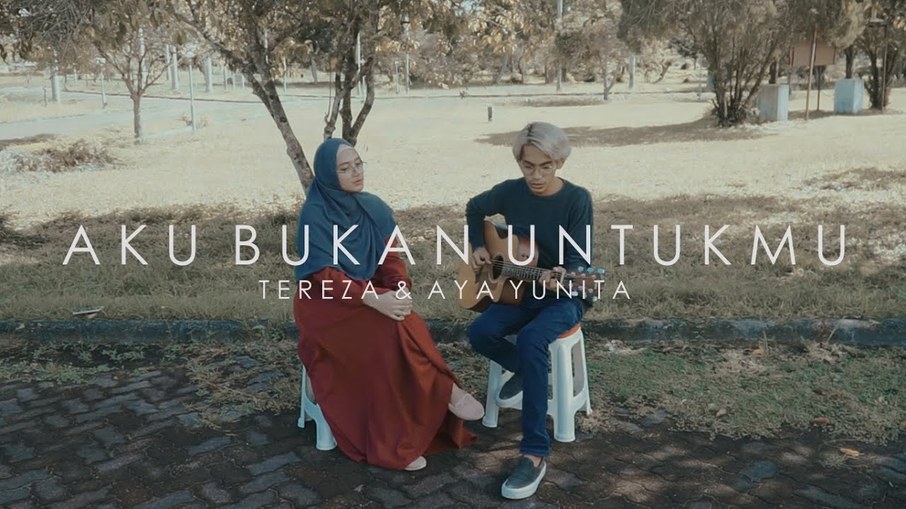 Rossa - Aku Bukan Untukmu (Cover by Tereza & Aya Yunita)