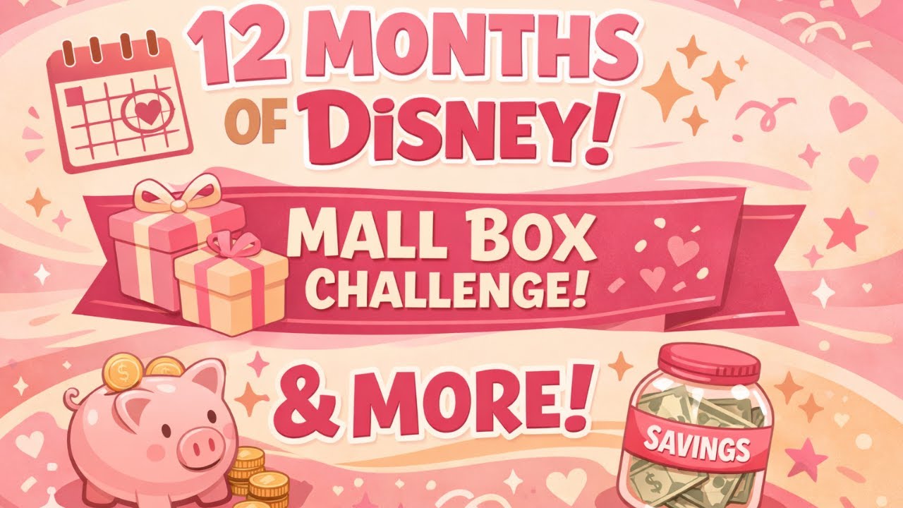12 Months of Disney 🏰💵 | Mall Box Challenge & More | Saving With Dee
