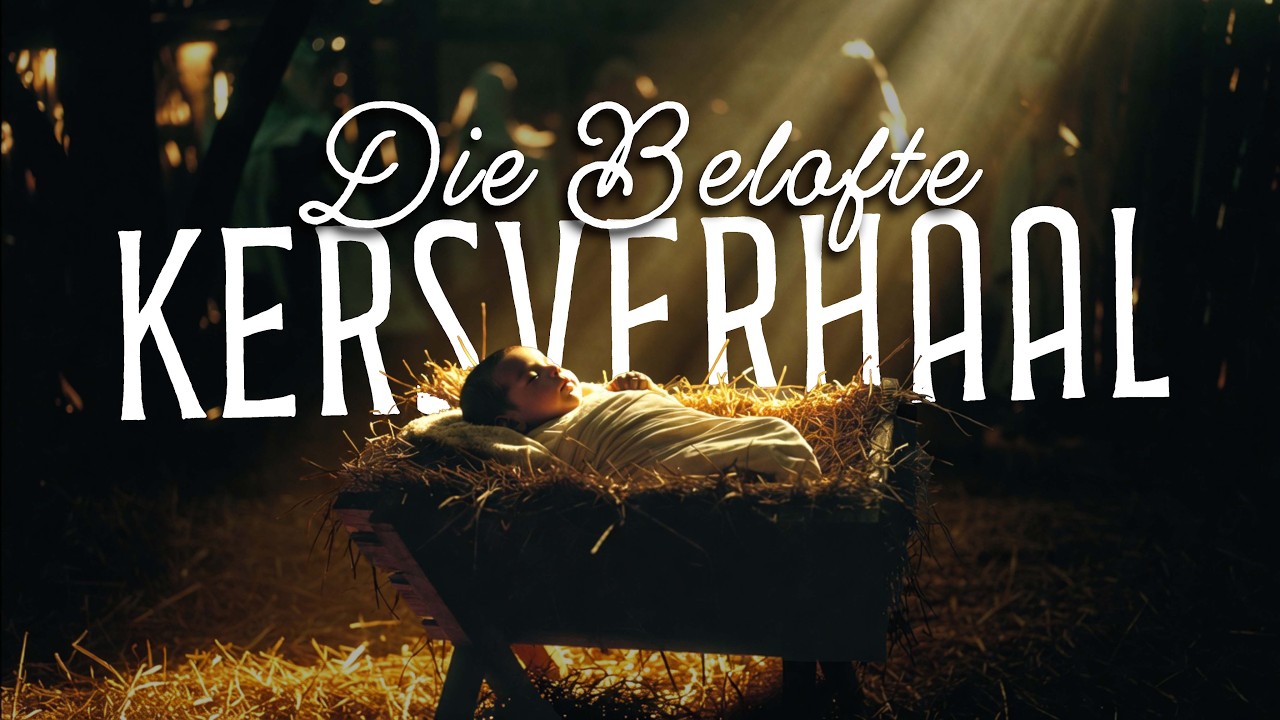 Kersverhaal - Deel 1 | Die Belofte