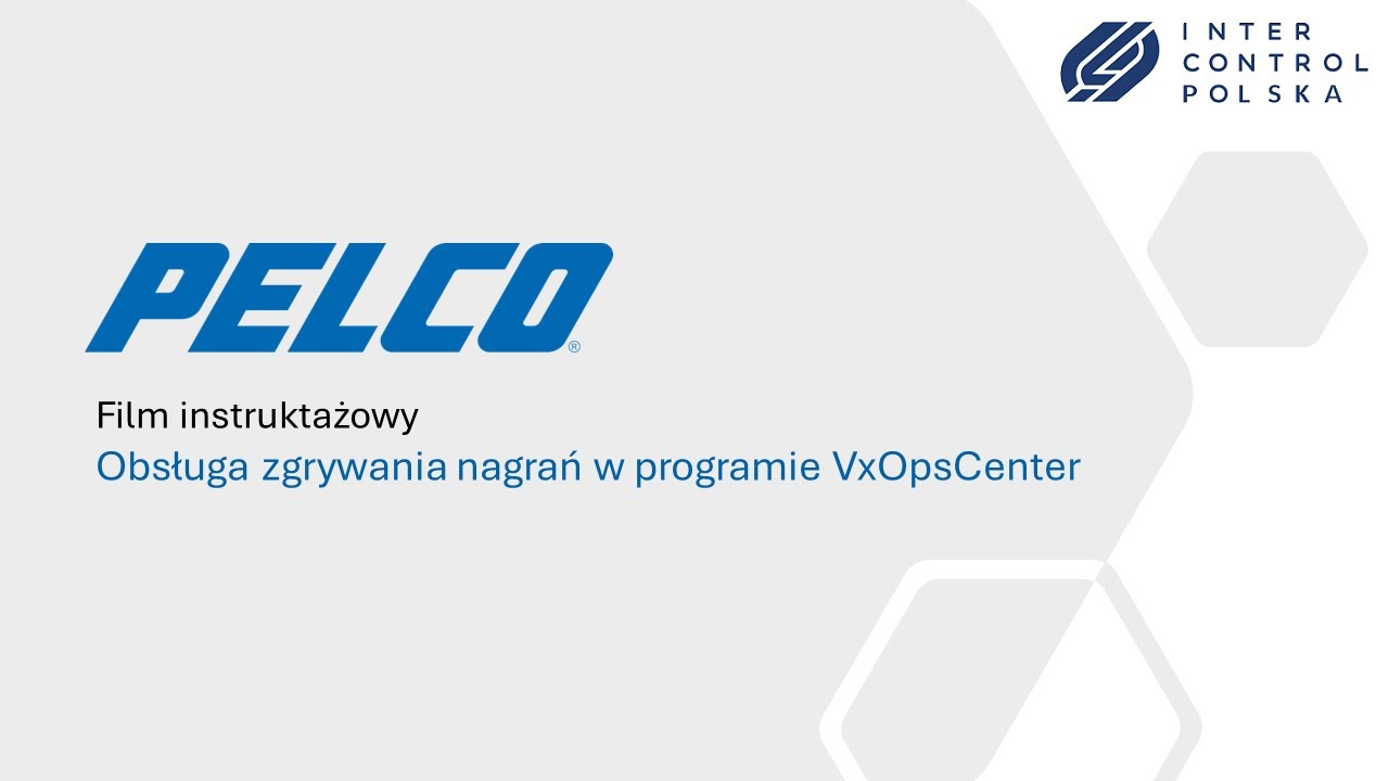 Obsługa zgrywania nagrań w programie VxOpsCenter