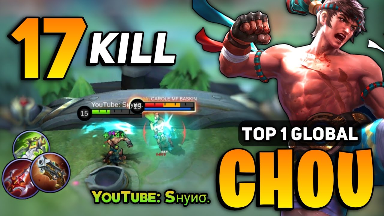 17 KILL! Chou Offlane Gameplay [ Top 1 Global Chou Best Build 2022 ] By Sнуи&sigma;. - Mobile Legends