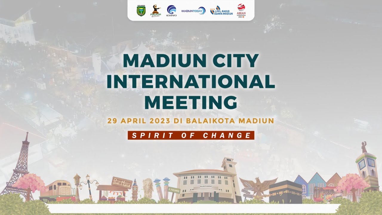MADIUN CITY INTERNATIONAL MEETING