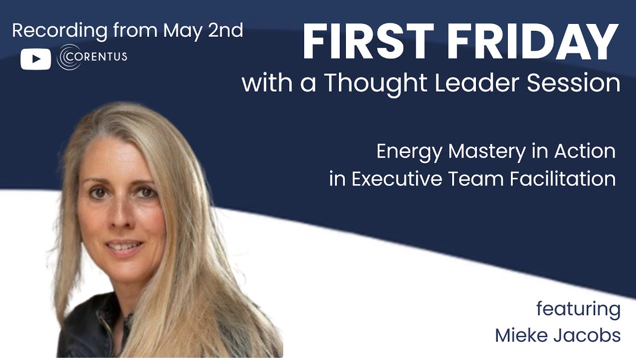 Energy Mastery in Action in Executive Team Facilitation ​​