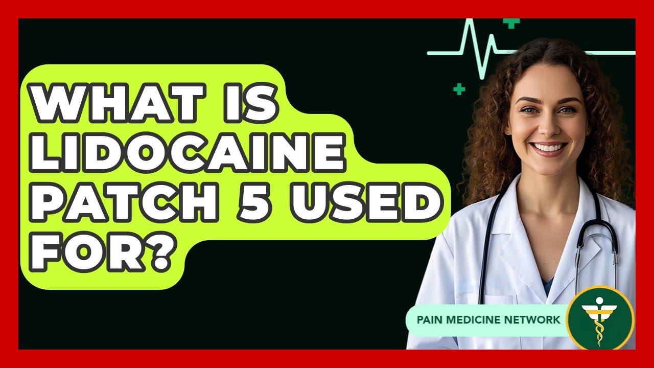 Для чего используется лидокаиновый пластырь 5? — Pain Medicine Network