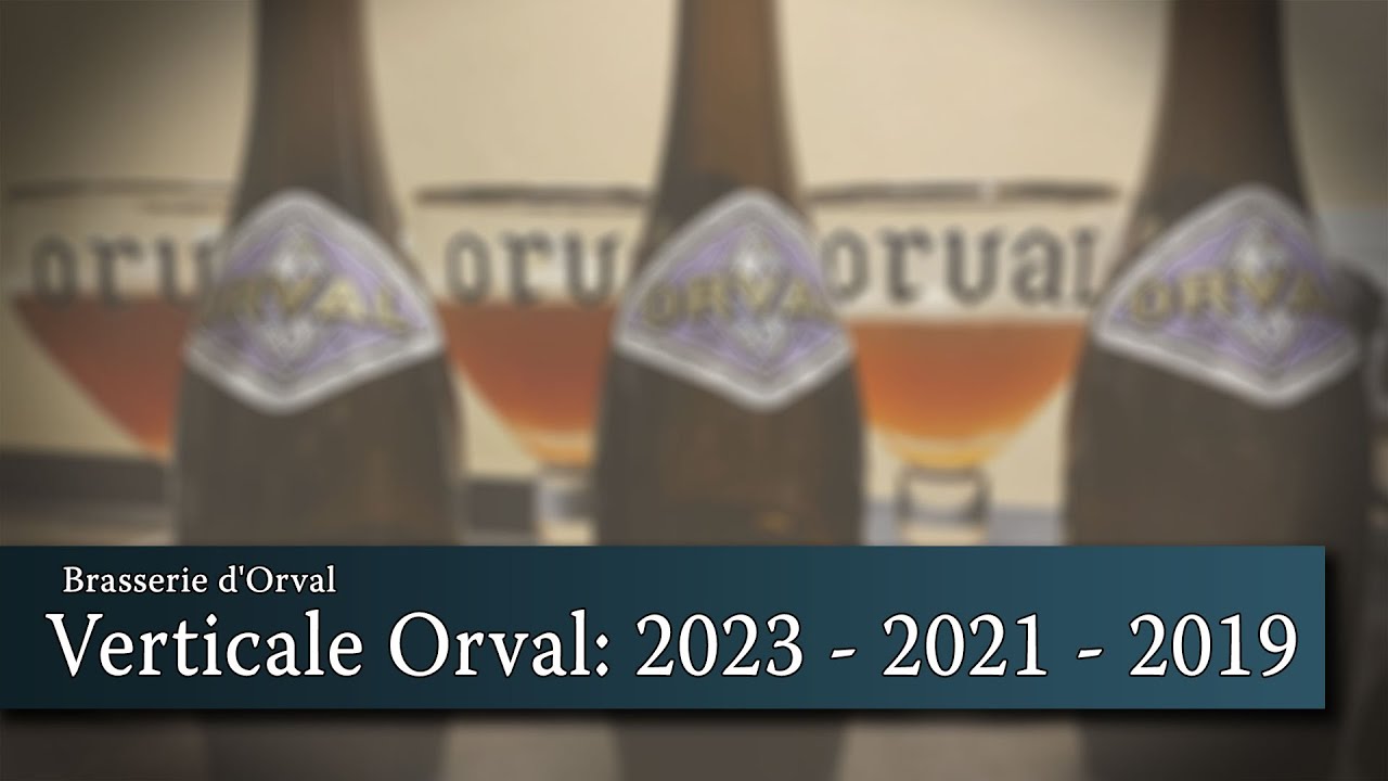 Verticale Orval 2023 - 2021 - 2019 | SKÅL! Degustazione n. 242