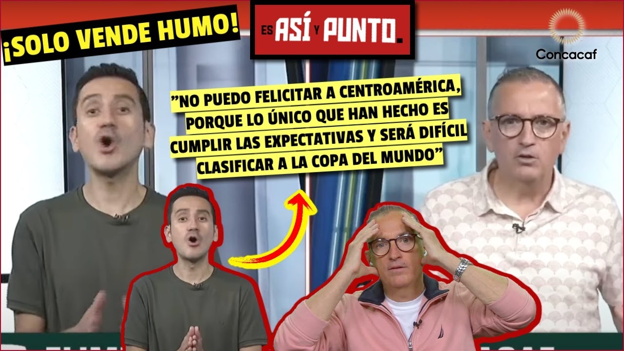 SUEÑO MUNDIALISTA más VIVO que nunca para CENTROAMÉRICA. José del Valle EXPLOTA | Es Así y Punto