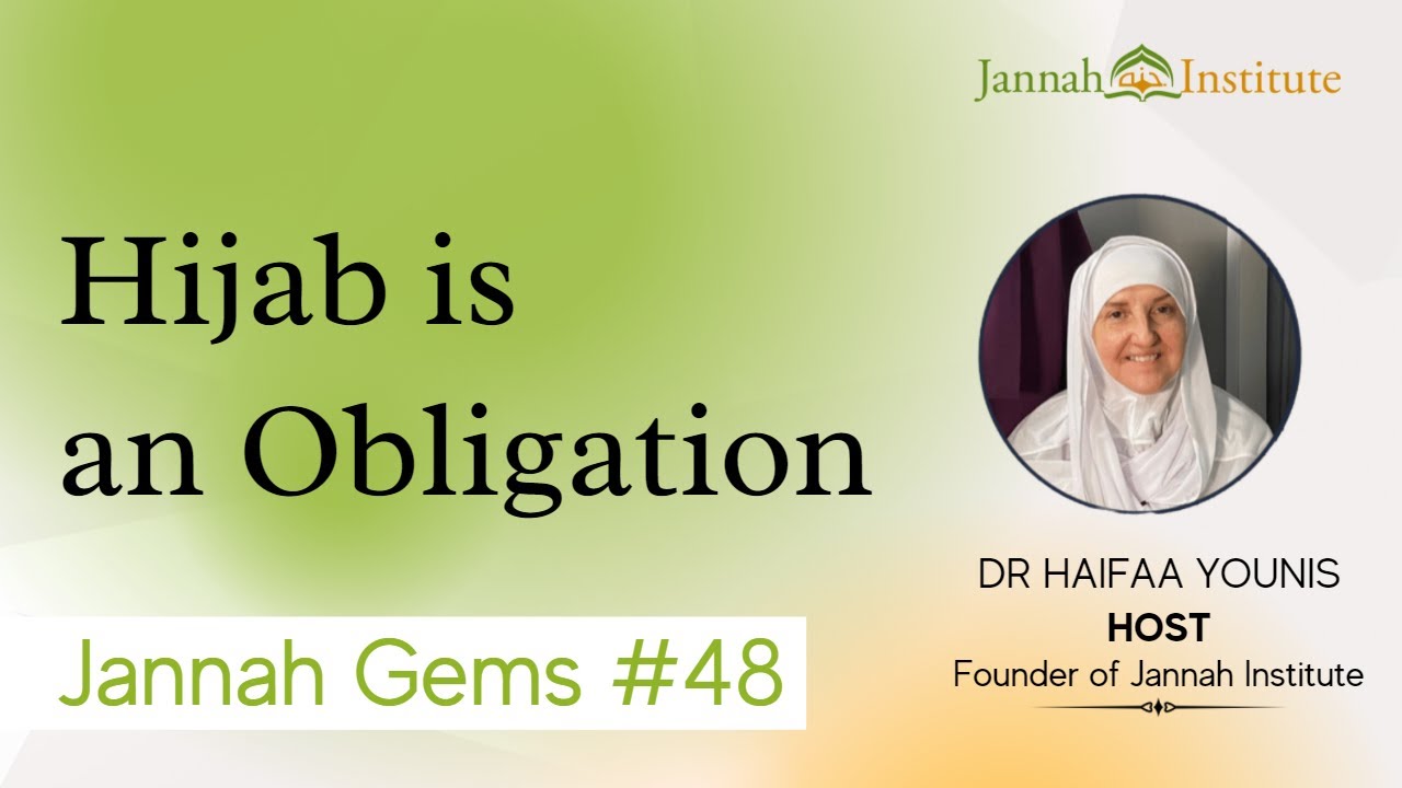 Jannah Gems #18 - Hijab is an Obligation