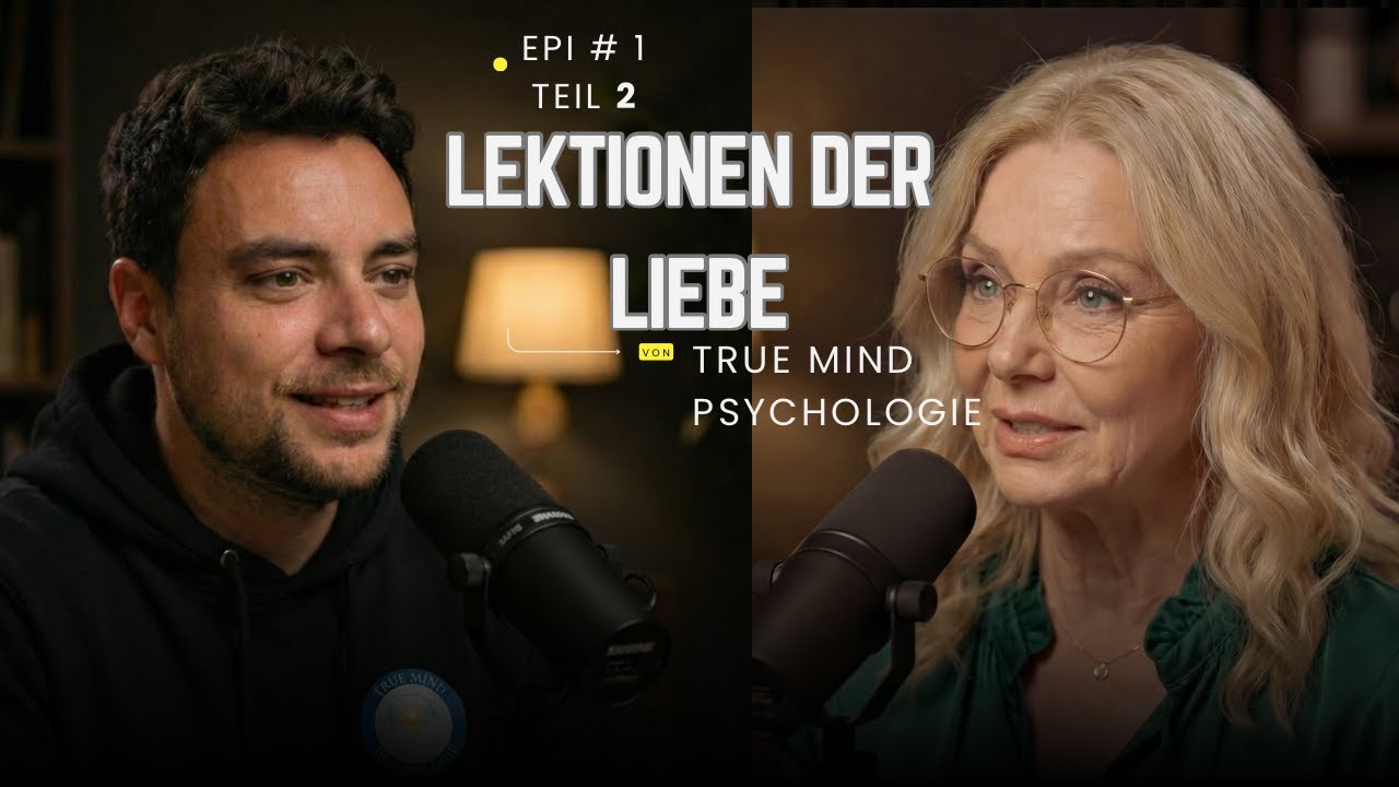 Lektionen der Liebe die du wissen musst | Psychologie & Beziehungs-Guide 2026 Teil 2