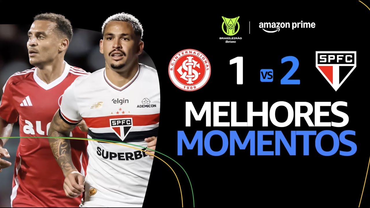 INTERNACIONAL 1 x 2 SÃO PAULO | MELHORES MOMENTOS | CAMPEONATO BRASILEIRO 2025