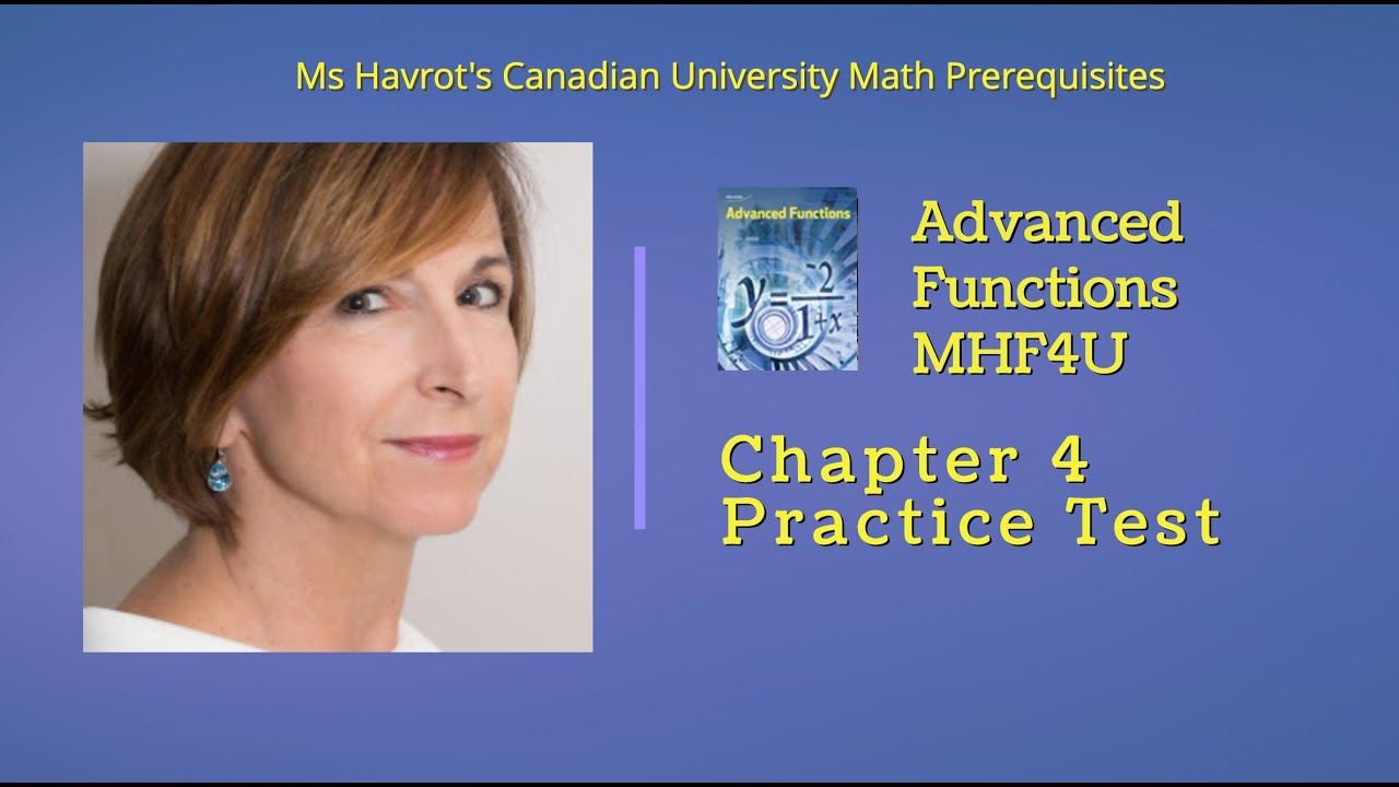 Advanced Functions: Chapter 4 Practice Test