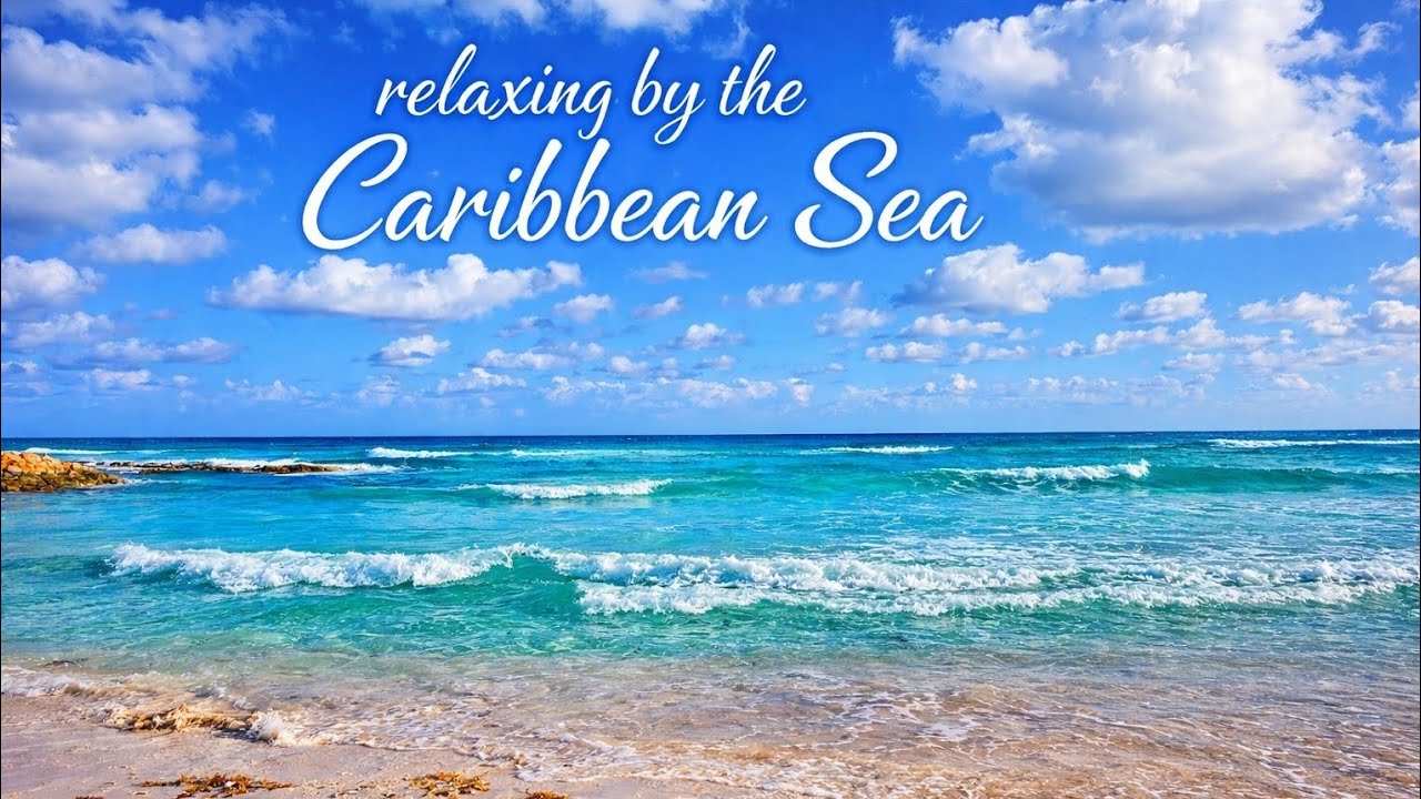 Ocean Waves in the Caribbean for Sleep & Relaxation 
