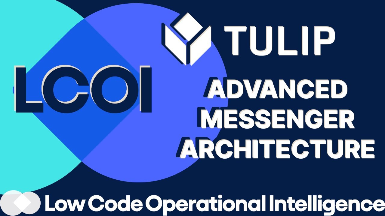Advanced Tulip App Building - Instant Messages Across Apps