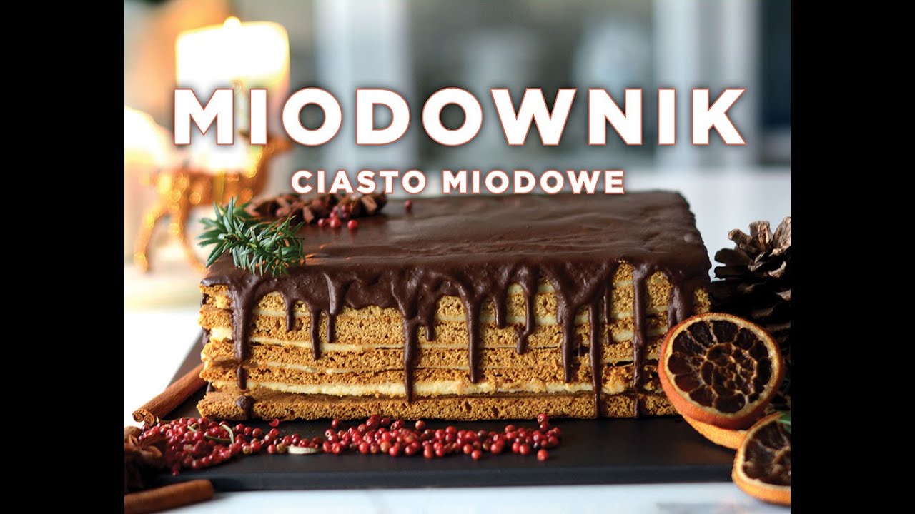 Miodownik 🎄🎄 Świąteczne ciasto 🎄🎄 Klasyka Kuchni Polskiej