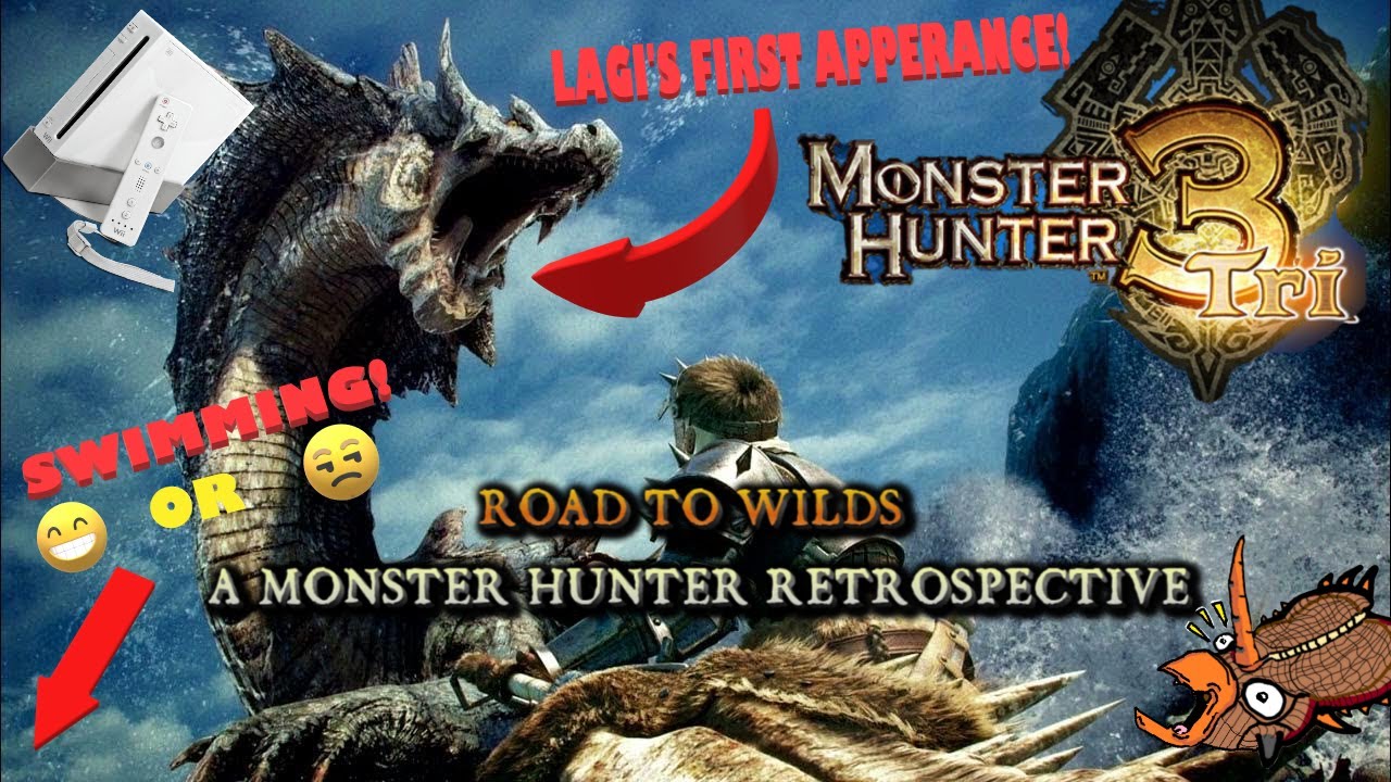 Monster Hunter Tri - ROAD TO WILDS Monster Hunter Retrospective
