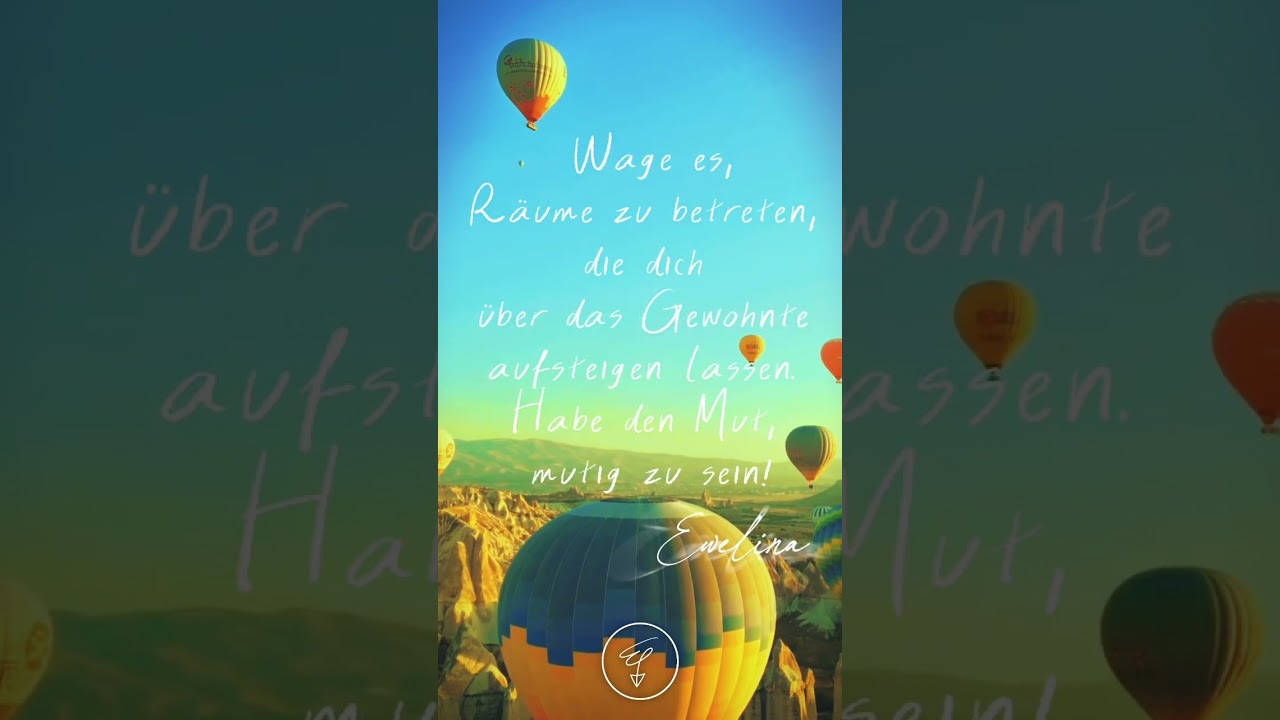 Habe den Mut, mutig zu sein! #inspiration #lebensfreude #zukunft