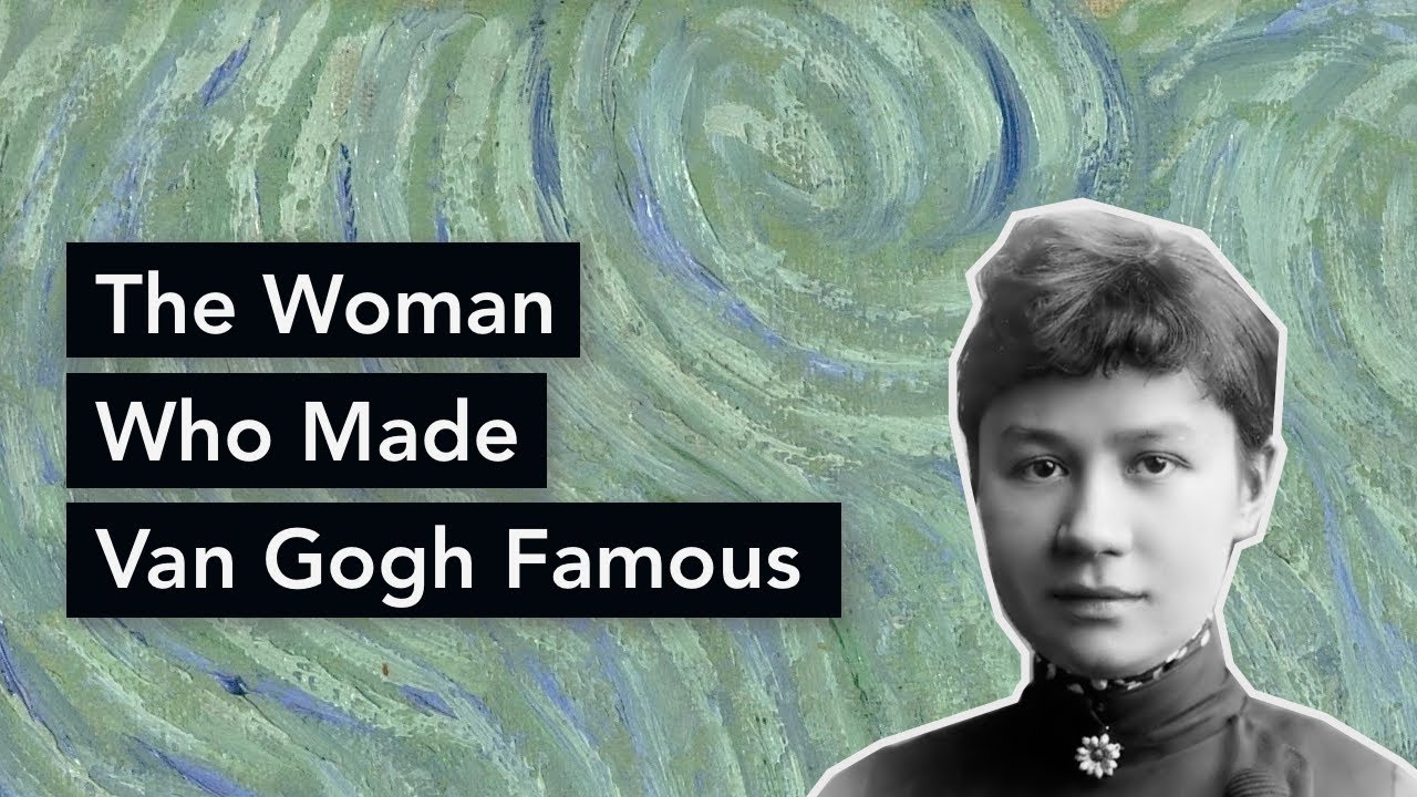 The Woman Who Made Van Gogh Famous